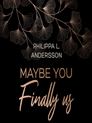 cover image of Maybe You Finally Us